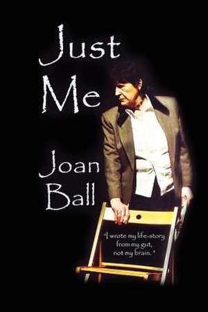 Just Me de Joan Ball