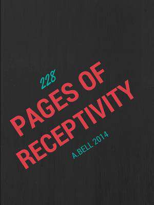 228 Pages of Receptivity de A. Bell