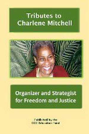 Tributes to Charlene Mitchell de Coc Education Fund