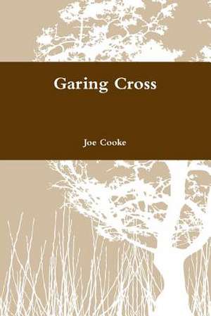 Garing Cross de Joe Cooke