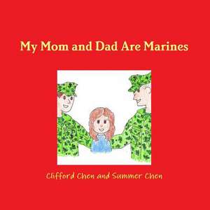 My Mom and Dad Are Marines (Girl) de Clifford Chen