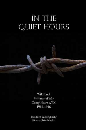 In the Quiet Hours de Kris Schulze