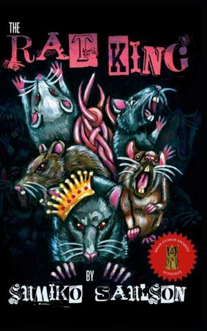 The Rat King de Sumiko Saulson