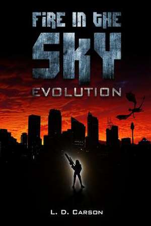 Fire in the Sky: Evolution de L. D. Carson