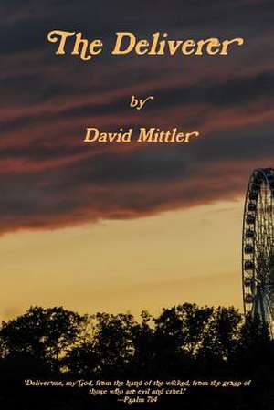 The Deliverer de David Mittler