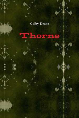 Thorne de Colby Drane