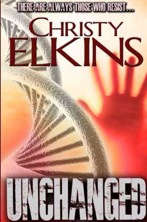 Unchanged de Christy Elkins
