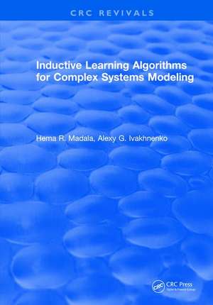 Inductive Learning Algorithms for Complex Systems Modeling de H. R. Madala