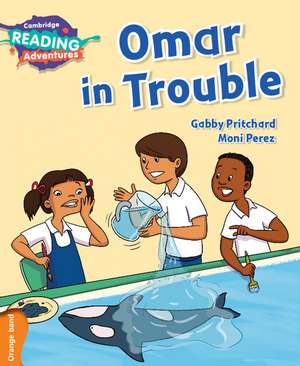 Cambridge Reading Adventures Omar in Trouble Orange Band de Gabby Pritchard