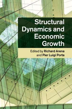 Structural Dynamics and Economic Growth de Richard Arena