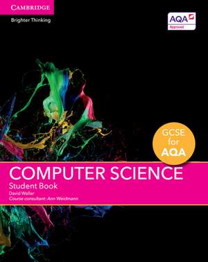 GCSE Computer Science for AQA Student Book de David Waller