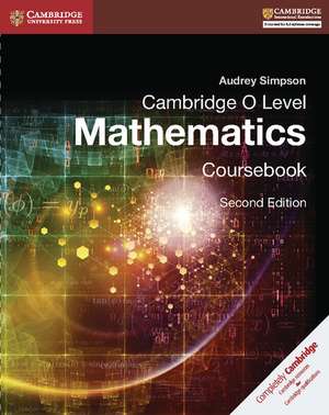 Cambridge O Level Mathematics Coursebook de Audrey Simpson