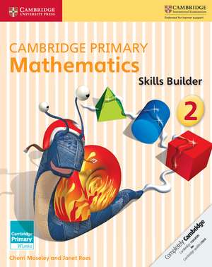 Cambridge Primary Mathematics Skills Builder 2 de Cherri Moseley