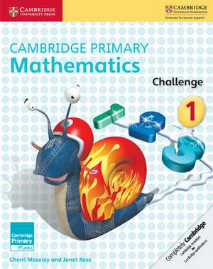 Cambridge Primary Mathematics Challenge 1 de Cherri Moseley