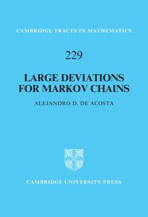 Large Deviations for Markov Chains de Alejandro D. de Acosta