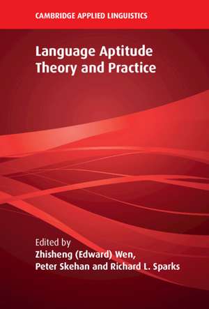 Language Aptitude Theory and Practice de Zhisheng (Edward) Wen