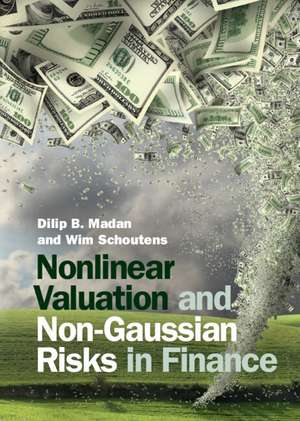 Nonlinear Valuation and Non-Gaussian Risks in Finance de Dilip B. Madan