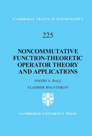 Noncommutative Function-Theoretic Operator Theory and Applications de Joseph A. Ball