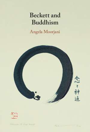 Beckett and Buddhism de Angela Moorjani