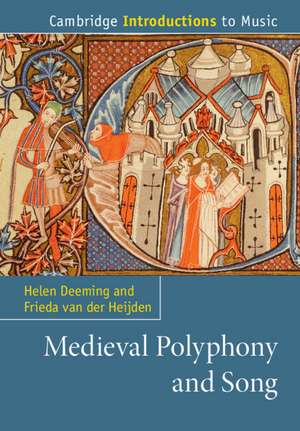 Medieval Polyphony and Song de Helen Deeming