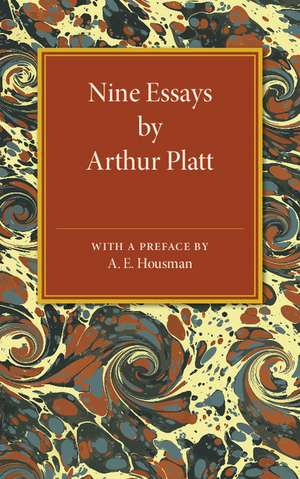 Nine Essays by Arthur Platt de Arthur Platt