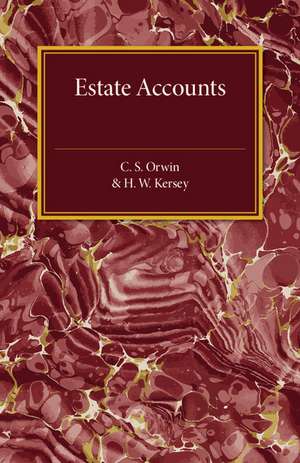 Estate Accounts de C. S. Orwin