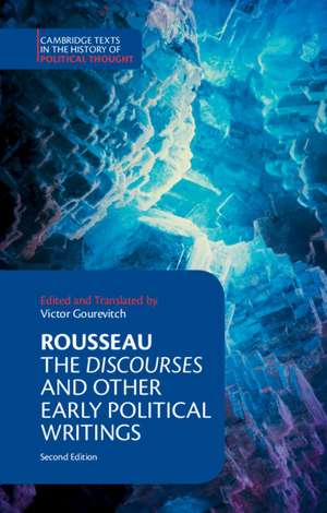 Rousseau: The Discourses and Other Early Political Writings de Jean-Jacques Rousseau