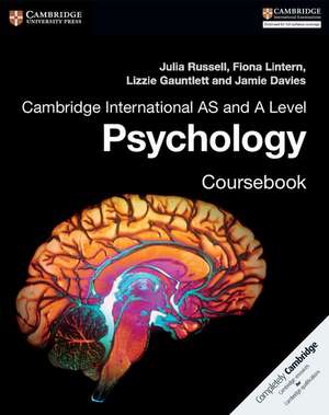 Cambridge International AS and A Level Psychology : Coursebook de Julia Russell