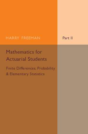 Mathematics for Actuarial Students de Harry Freeman
