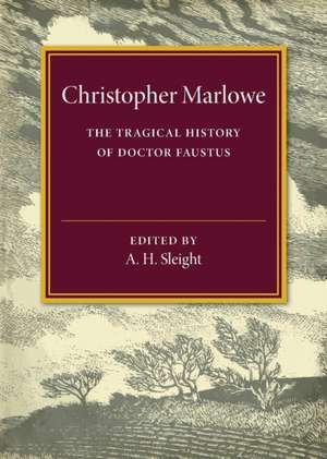 The Tragical History of Doctor Faustus de Christopher Marlowe