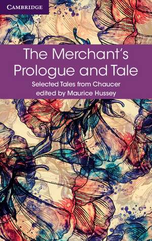 The Merchant's Prologue and Tale de Geoffrey Chaucer