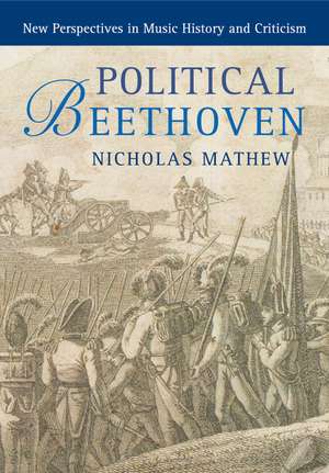 Political Beethoven de Nicholas Mathew