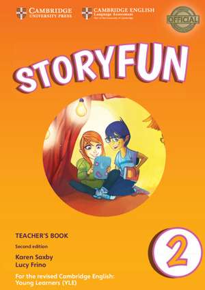 Storyfun for Starters Level 2 Teacher's Book with Audio de Karen Saxby