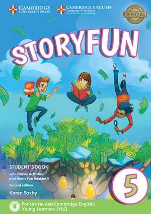 Storyfun Level 5 Student's Book with Online Activities and Home Fun Booklet 5 de Karen Saxby