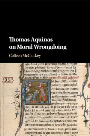 Thomas Aquinas on Moral Wrongdoing de Colleen McCluskey