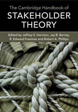 The Cambridge Handbook of Stakeholder Theory de Jeffrey S. Harrison