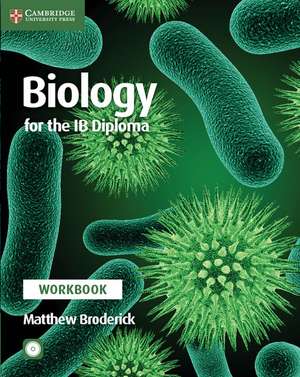 Biology for the IB Diploma Workbook with CD-ROM de Matthew Broderick