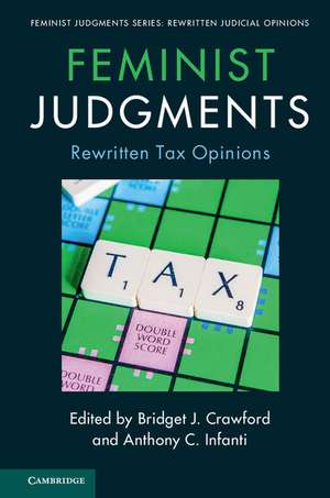 Feminist Judgments: Rewritten Tax Opinions de Bridget J. Crawford