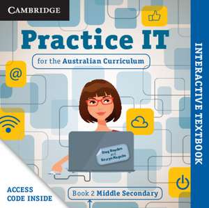 Practice IT for the Australian Curriculum Book 2 Middle Secondary Digital (Card) de Greg Bowden