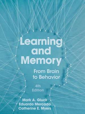 Learning and Memory (International Edition) de Mark A. Gluck