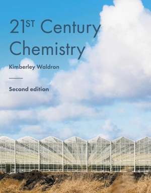 21st Century Chemistry de Kim Waldron