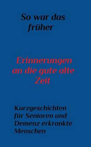 So war das Früher de Lisa Gladigau