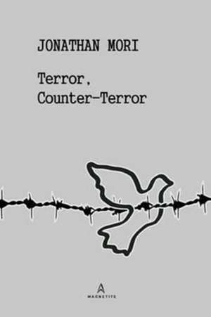 Terror, Counter-Terror de Jonathan Mori