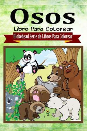 Osos Libro Para Colorear de El Blokehead