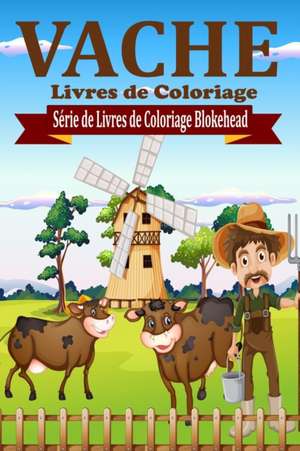 Vaches Livres de Coloriage de Le Blokehead