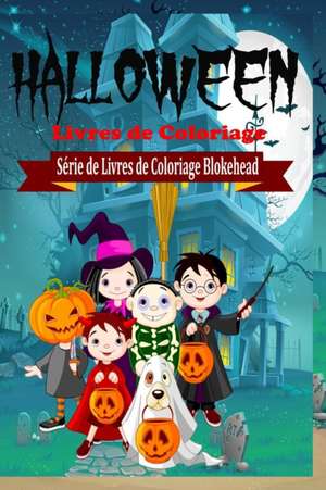 Halloween Livres de Coloriage de Le Blokehead