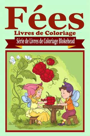 Fees Livres de Coloriage de El Blokehead