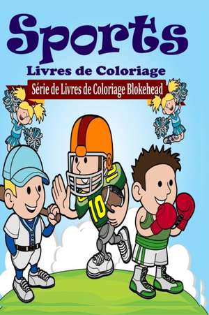 Sports Livres de Coloriage de El Blokehead