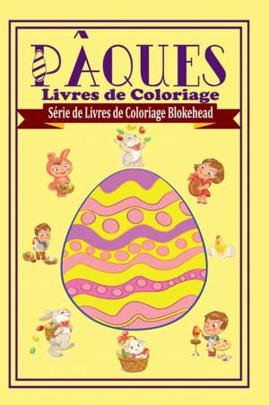 Paques Livres de Coloriage de The Blokehead