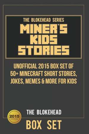 Miner's Kids Stories de The Blokehead